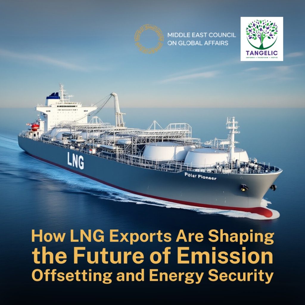 How LNG Exports Are Shaping the Future of Emission Offsetting and Energy Security