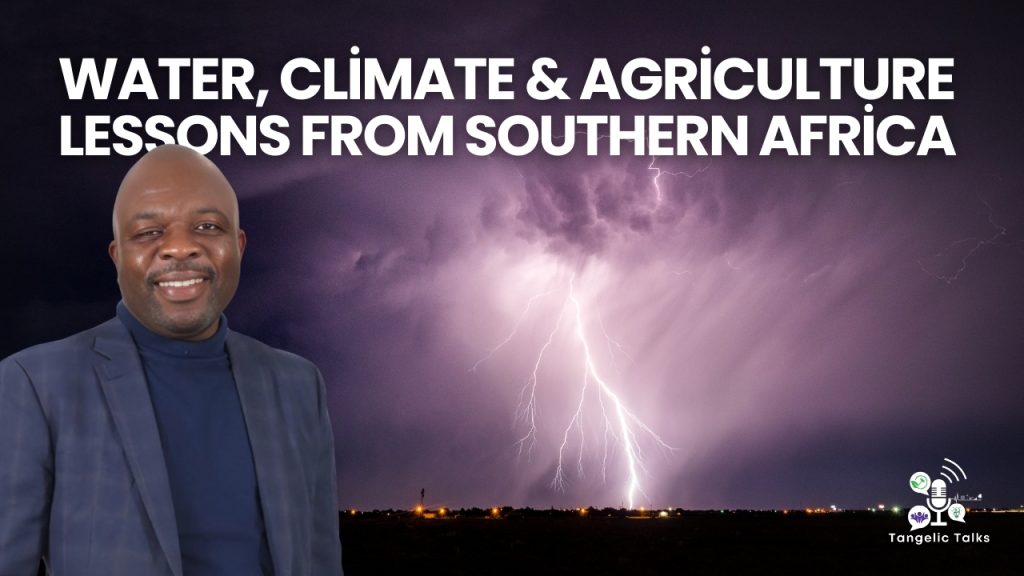 Water, Climate & Agriculture: Resilience Strategies for Southern Africa w/ Prof. Mpandeli
