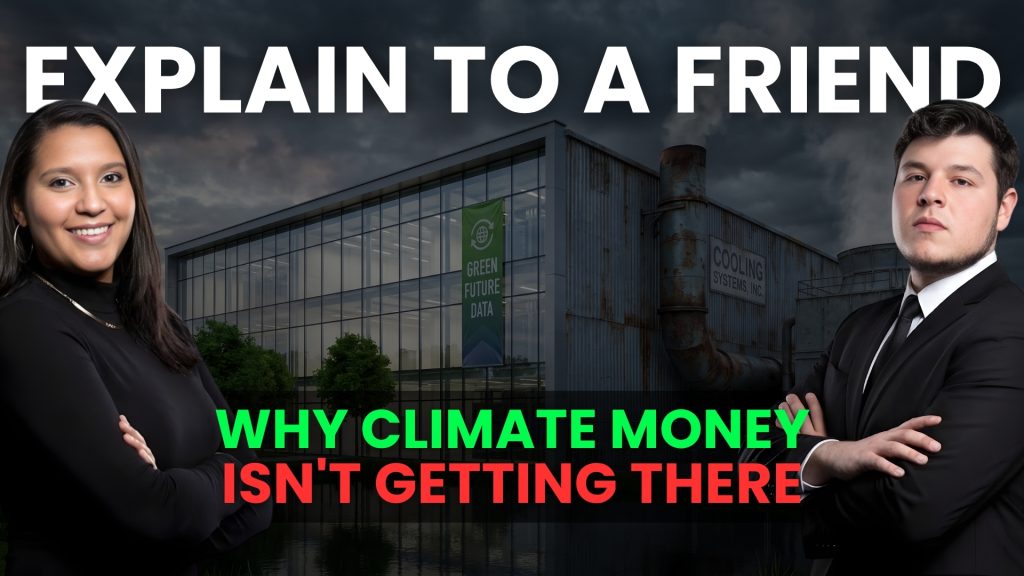 Explained to a Friend — Climate Tech & Climate Finance: Carbon Capture, Hydrogen, Nuclear & Where the Money Goes? | Tangelic Talks S04E11